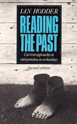 Ian Hodder, Reading the past